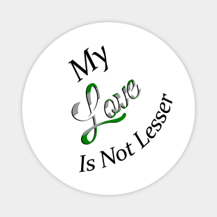 No Lesser Love Magnet